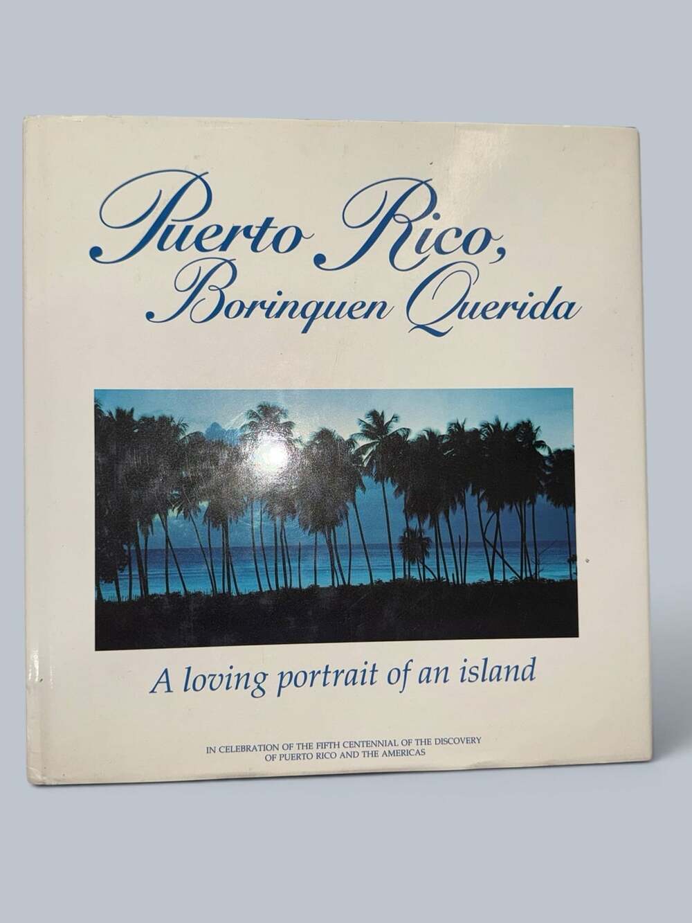 Puerto Rico, Borinquen Querida: A Loving Portrait of an Island